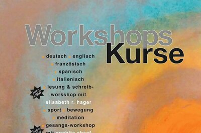Ein bunt gestaltetes Plakat mit Informationen zu verschiedenen Workshops und Kursen. Die Themen umfassen Sprachen, Sport, Meditation und Gesang.